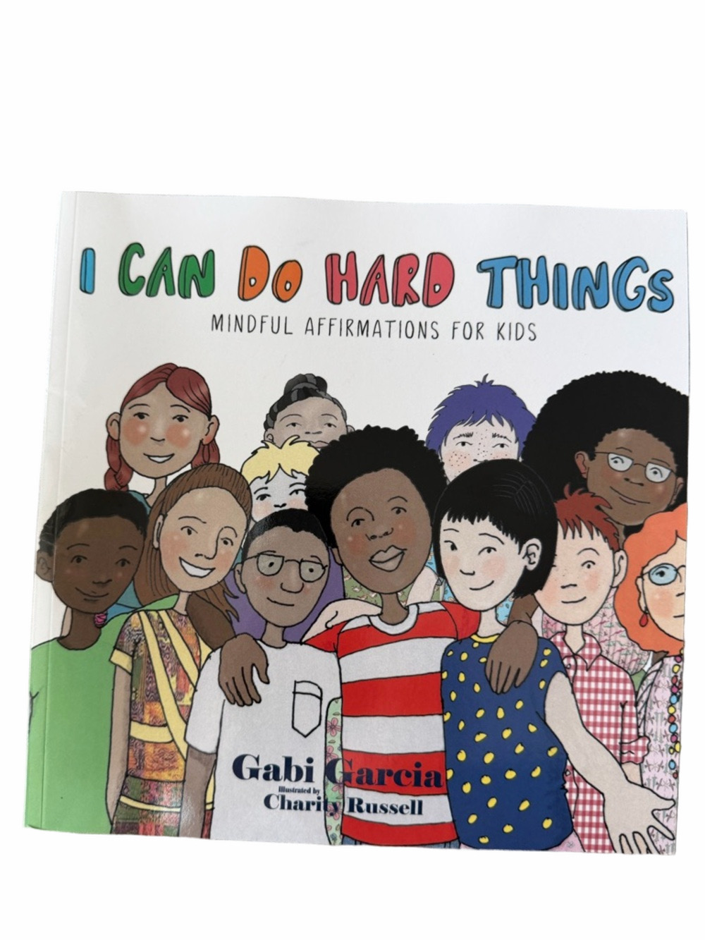 I Can Do Hard Things - Mindful Affirmations for Kids (White)